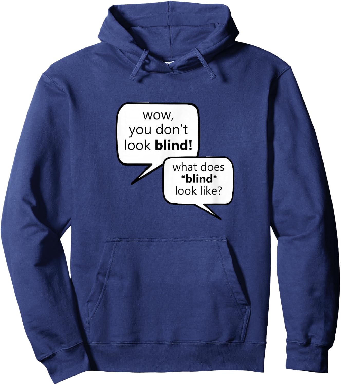 "What Does Blind Look Like?" Low Vision, Blind Hoodie - Hoodie | Navy
