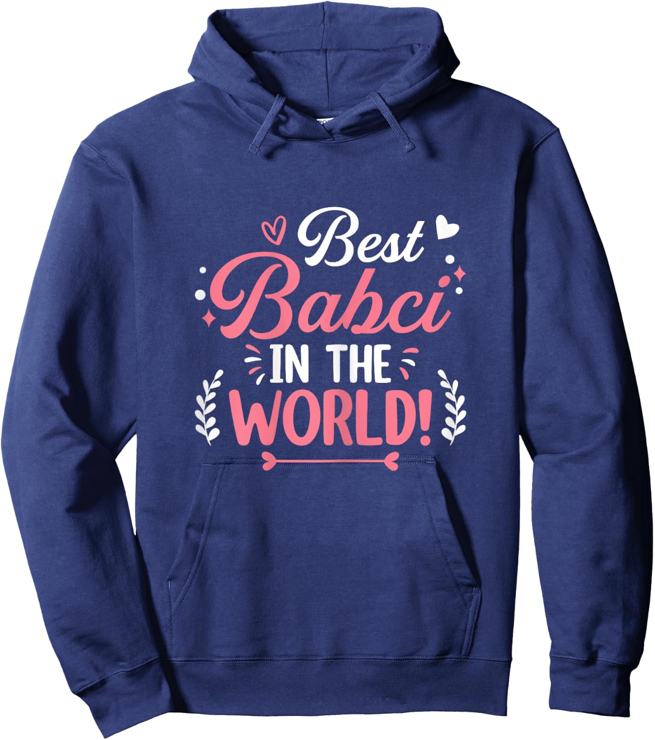 Funny Mothers day Shirt Best Babci Grandmother Hoodie - Hoodie | Navy