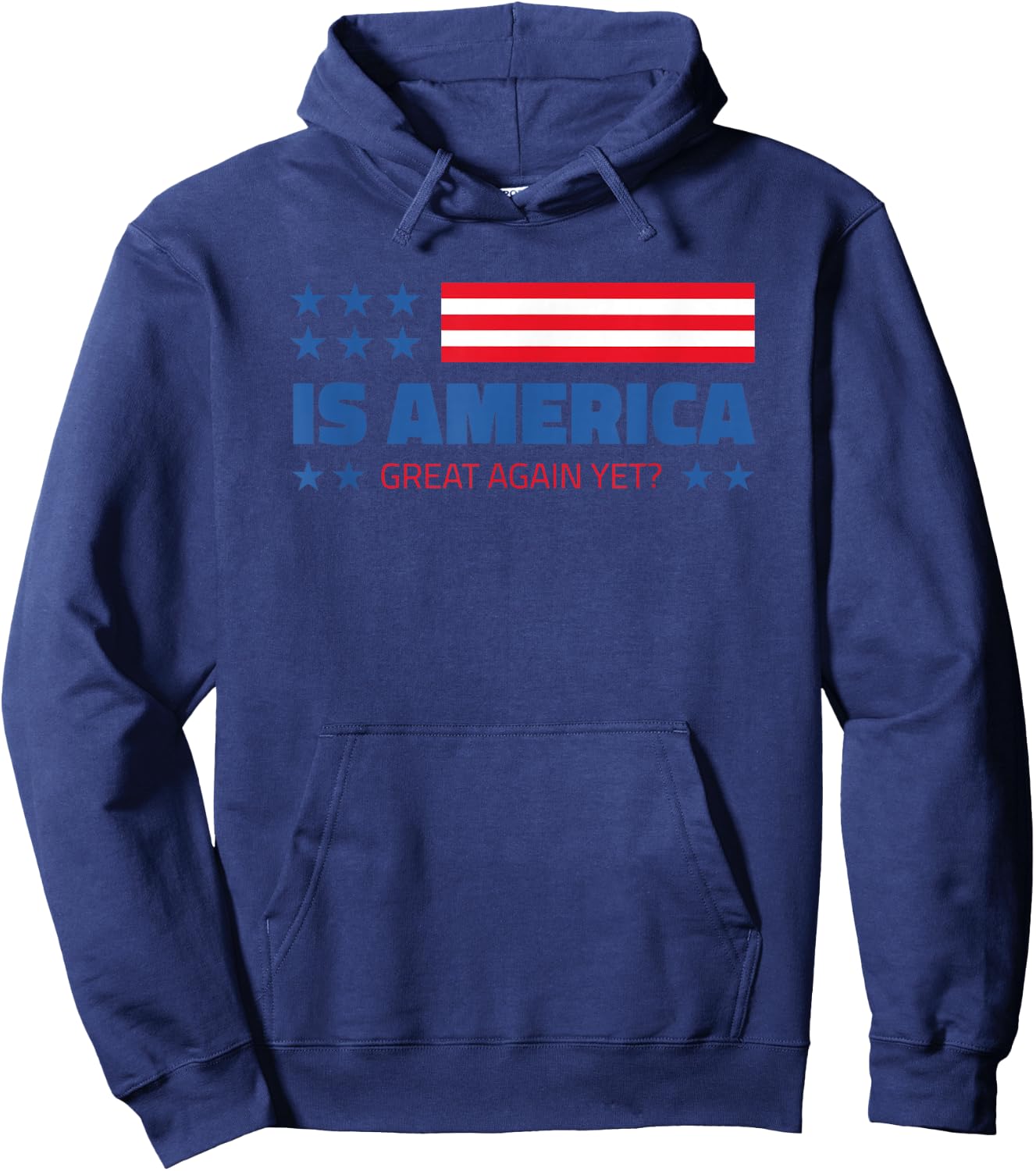 Is America Great Again Yet? Hoodie - Hoodie | Navy