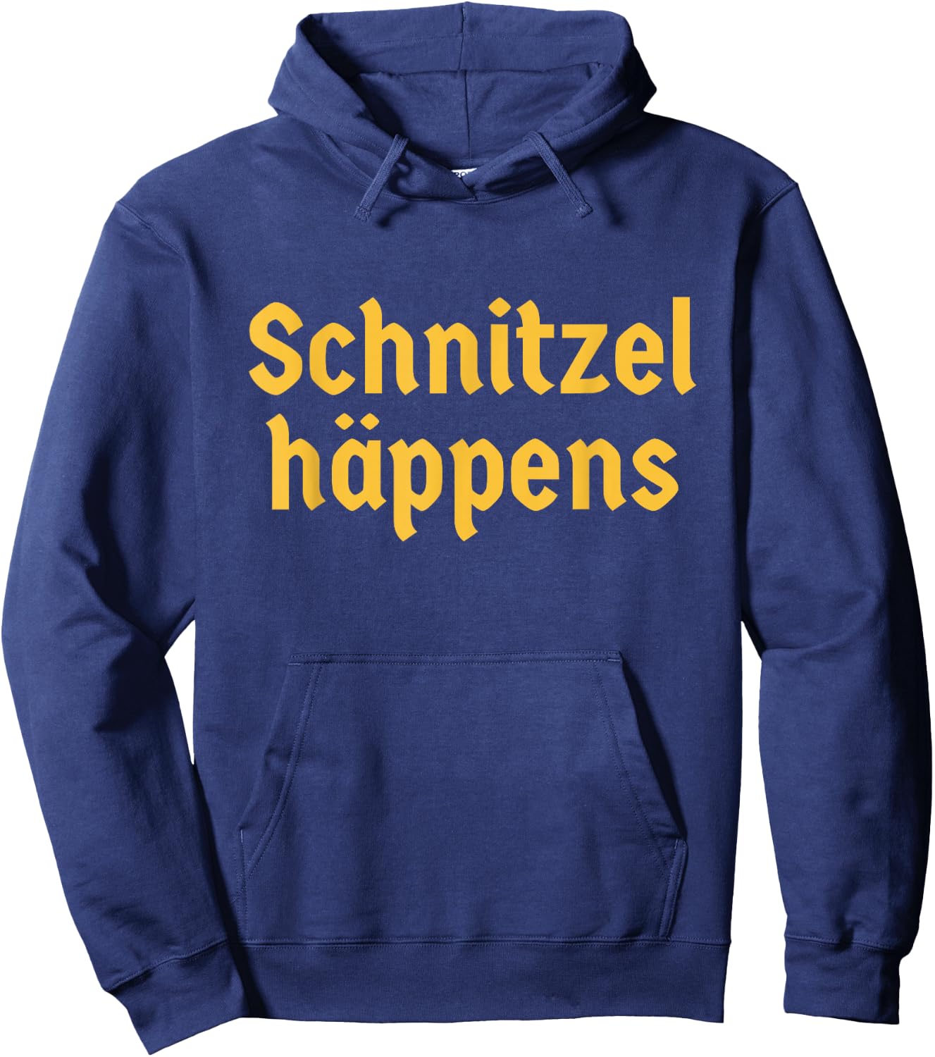 Schnitzel Happens Funny German Beer Oktoberfest Hoodie - Hoodie | Navy