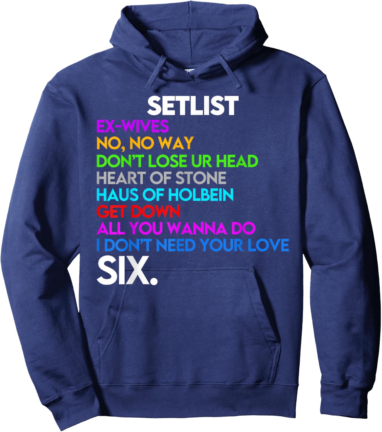 Six The Musical Concert Setlist Hoodie - Hoodie | Navy