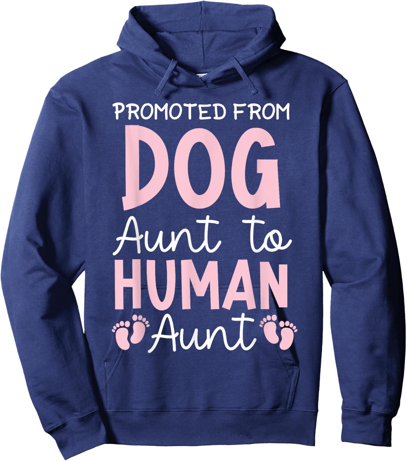 Promoted From Dog To Human Aunt Pink Women Hoodie - Hoodie | Navy
