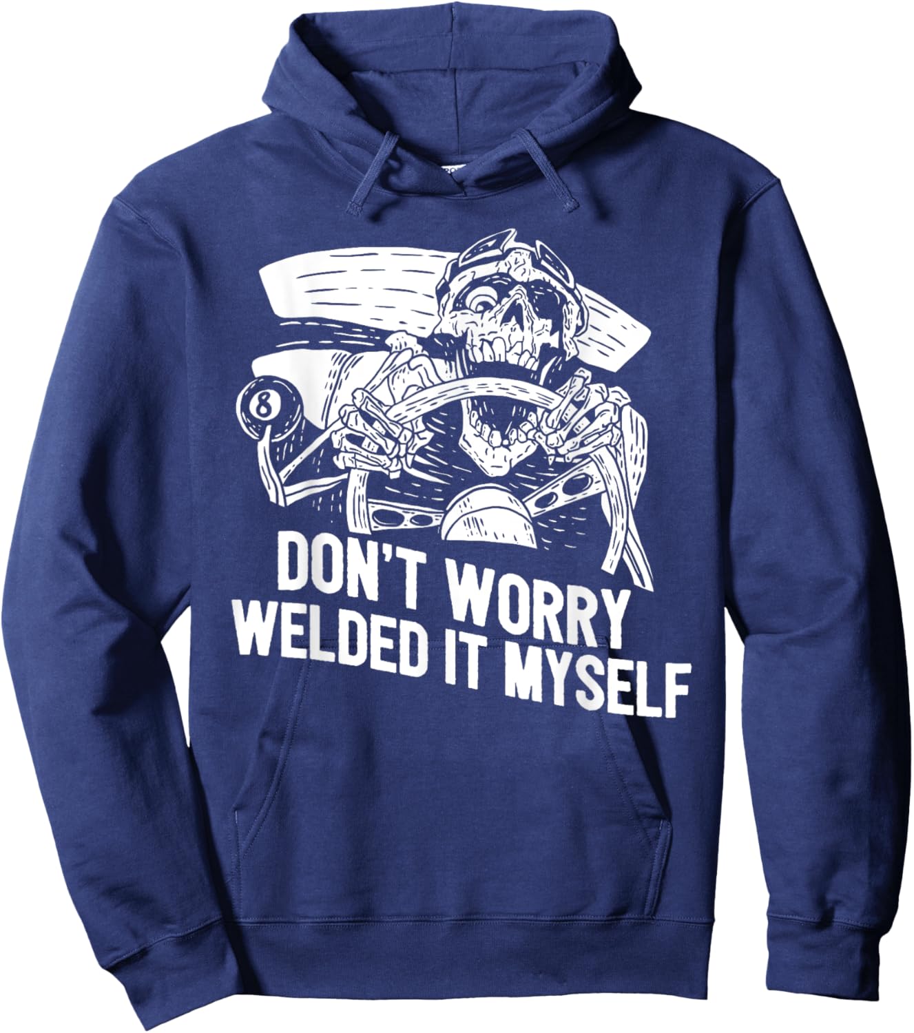 Funny Welder Rat Rod Builder Welded It Myself Hoodie - Hoodie | Navy