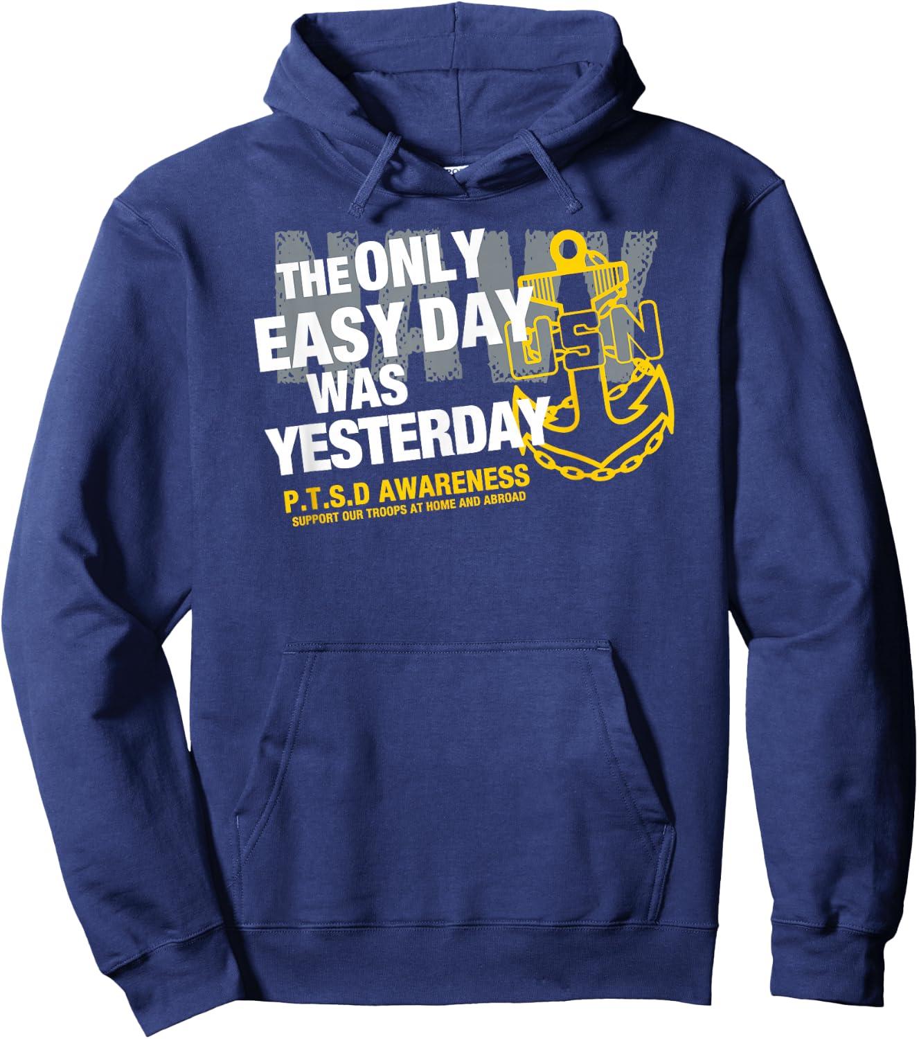 Navy - The Only Easy Day Was Yesterday Hoodie - Hoodie | Navy