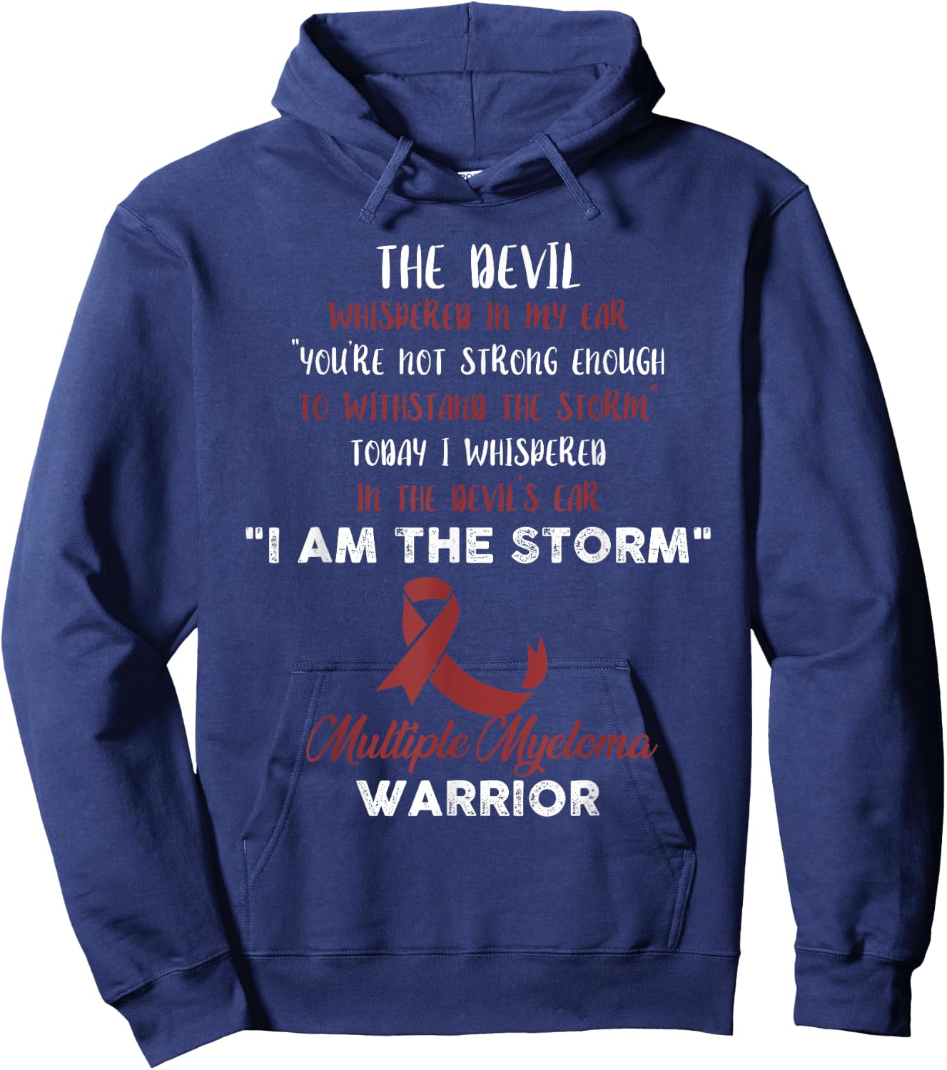 Multiple Myeloma - I am the Storm Hoodie - Hoodie | Navy