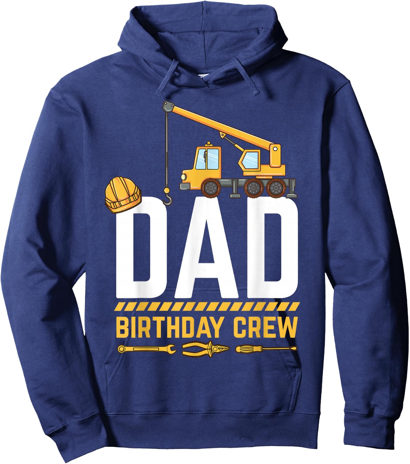 Dad Birthday Crew Construction Hoodie - Hoodie | Navy
