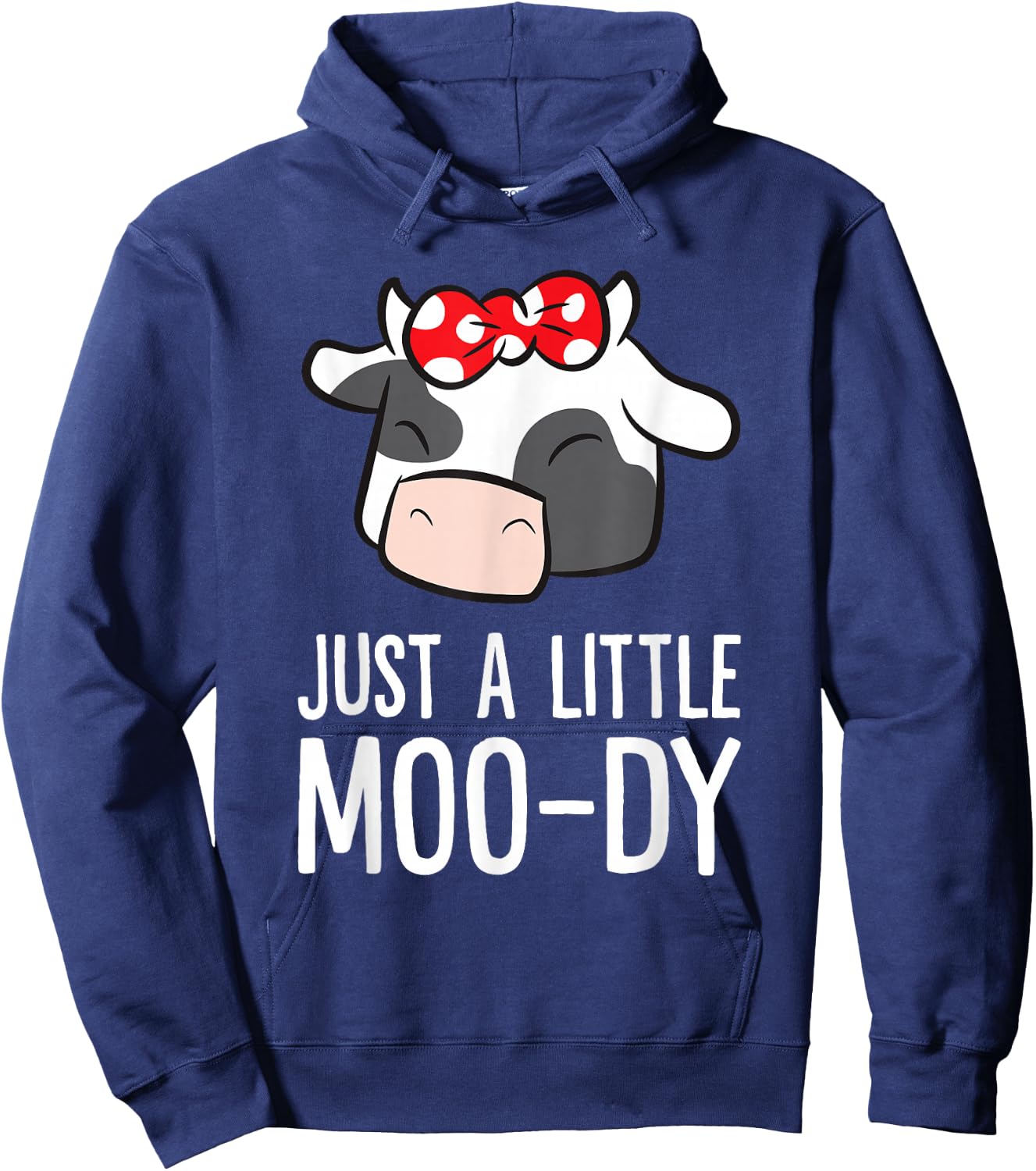 Just A Little Moo-dy Love Cows Hoodie - Hoodie | Navy