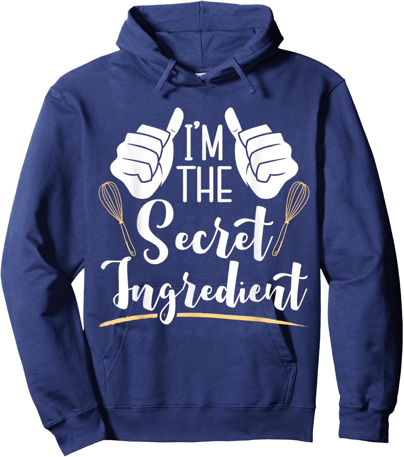 I'm The Secret Ingredient Funny Baking Hoodie - Hoodie | Navy