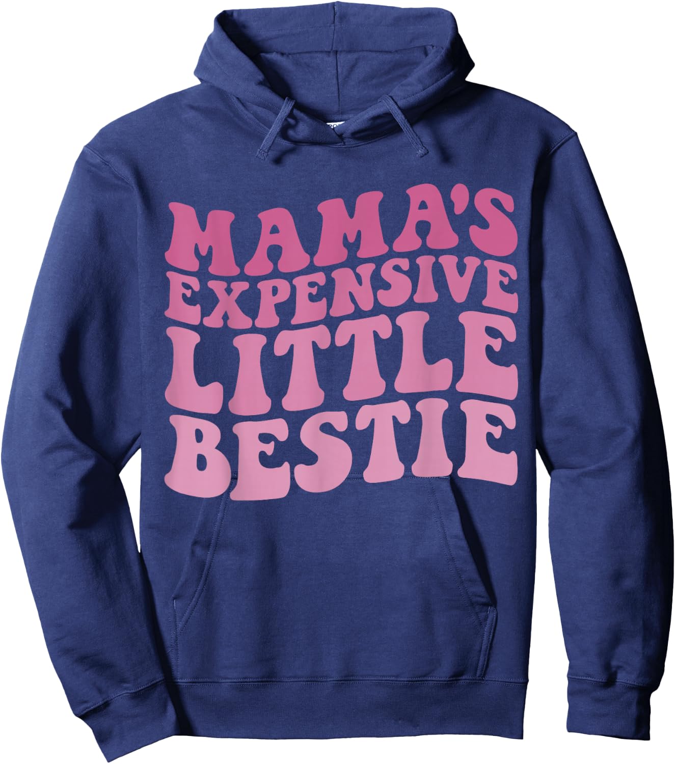 Mama's Expensive Little Bestie Groovy Funny mom Hoodie - Hoodie | Navy