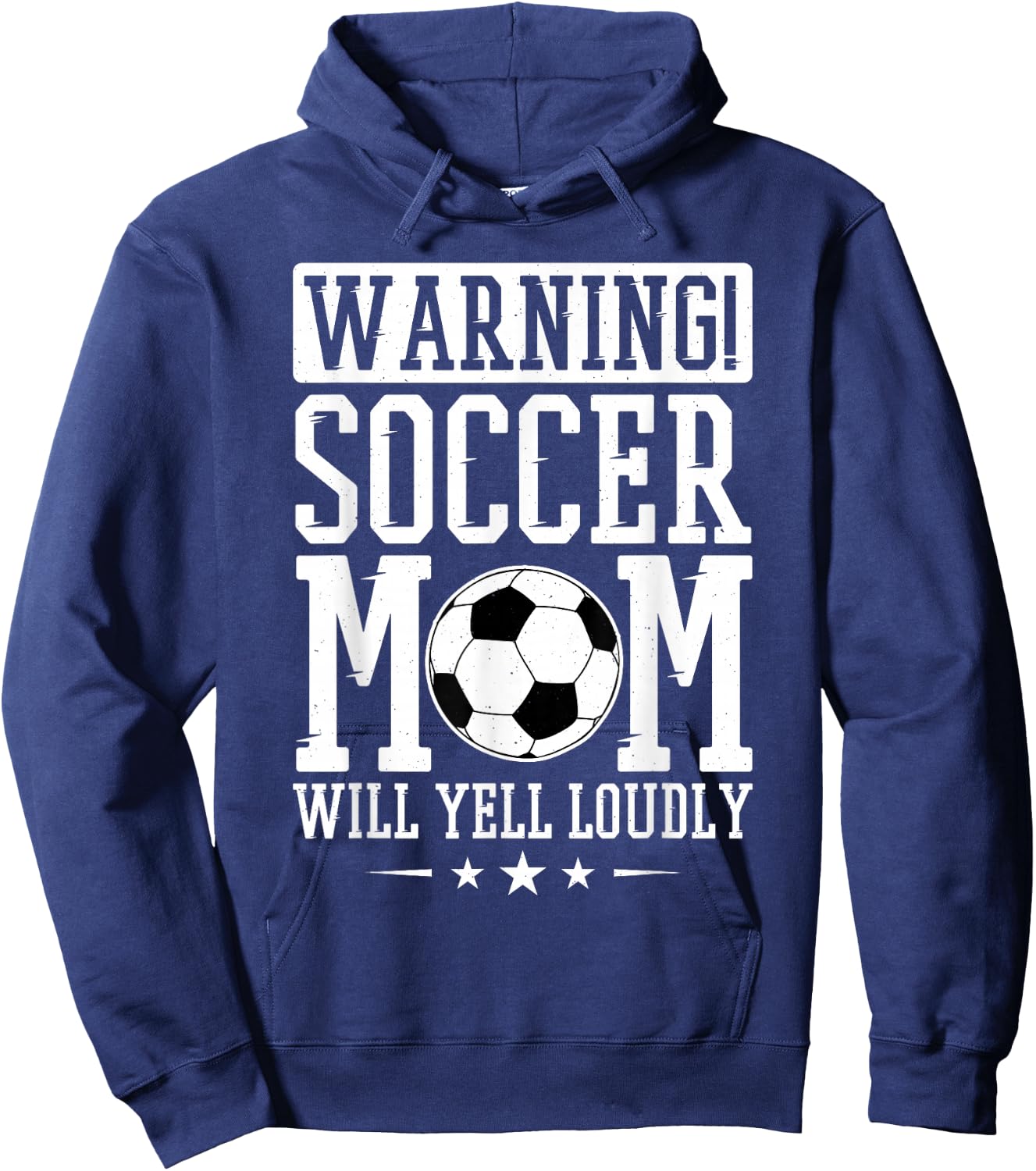Warning Soccer Mom Will Yell Loudly, Soccer Fan Hoodie - Hoodie | Navy