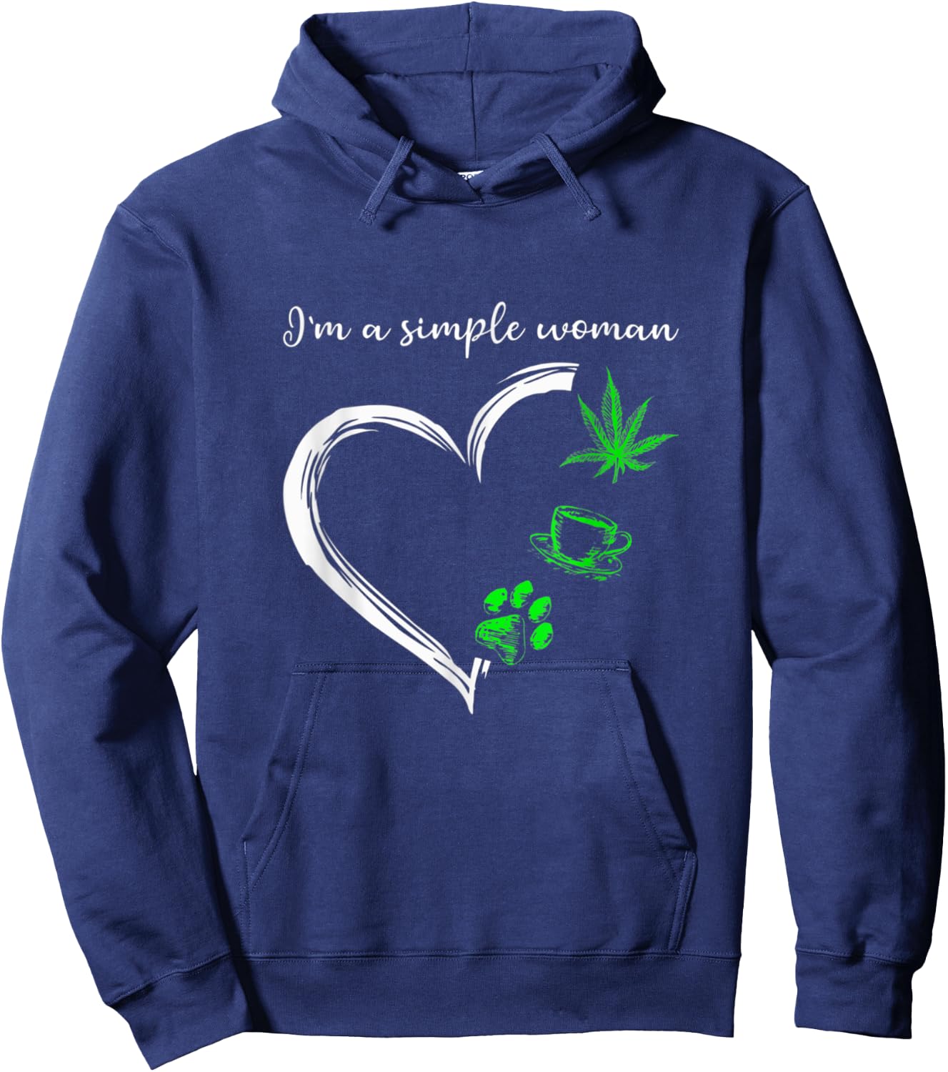 I'm A Simples Woman Loves Weed Coffee And Dog Hoodie - Hoodie | Navy
