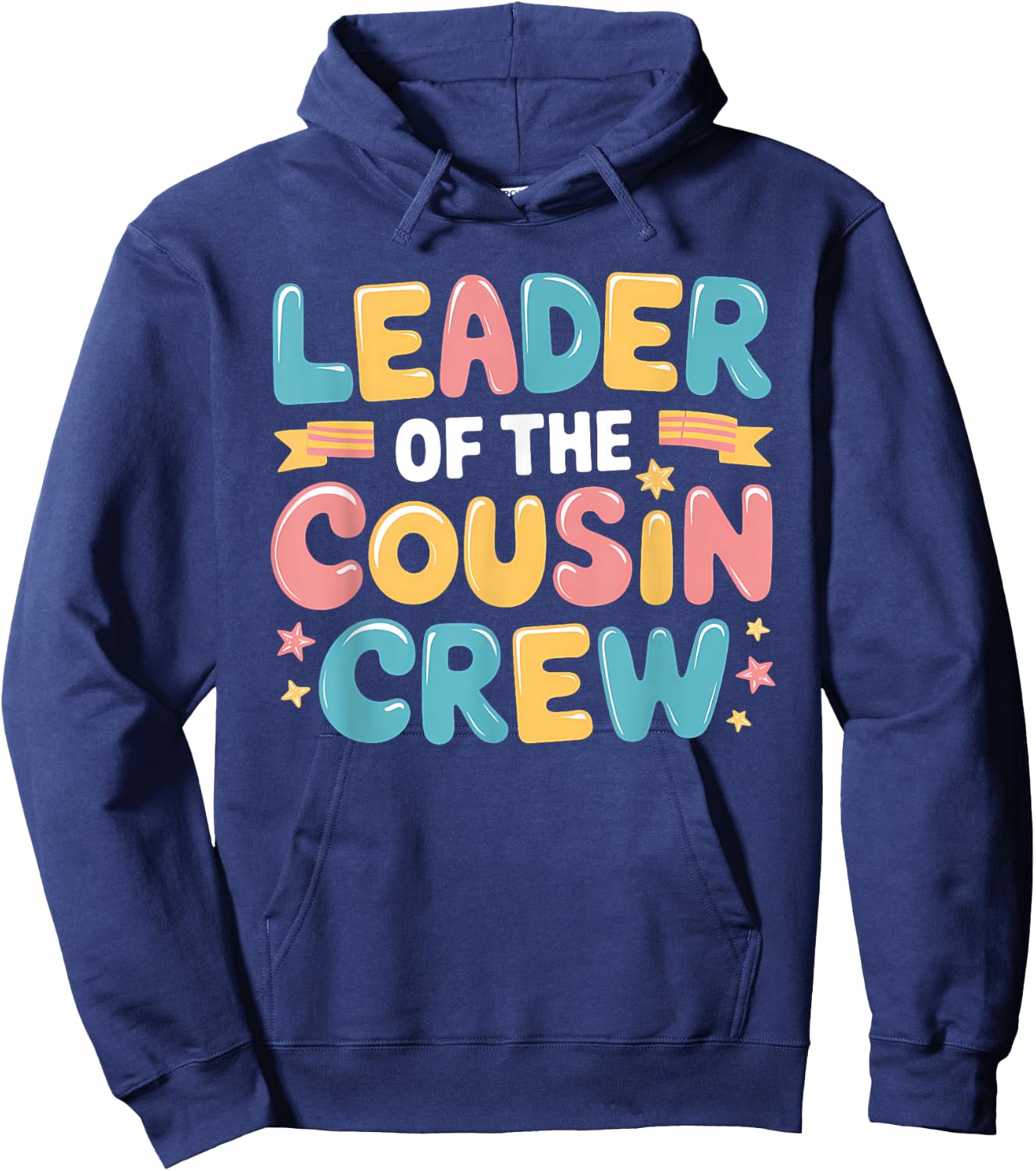 Leader of the Cousin Crew Shirt Hoodie - Hoodie | Navy