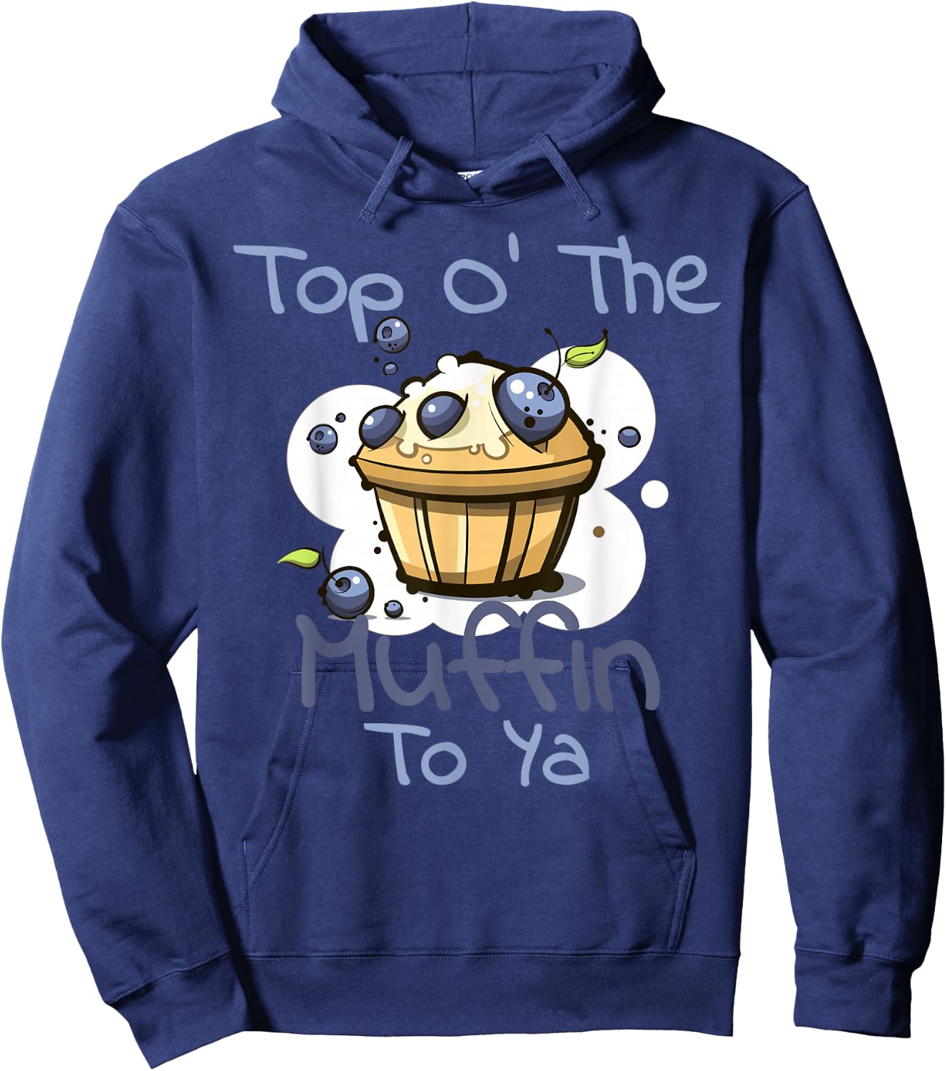 Top O' The Muffin To Ya Blueberry Bakery Hoodie - Hoodie | Navy