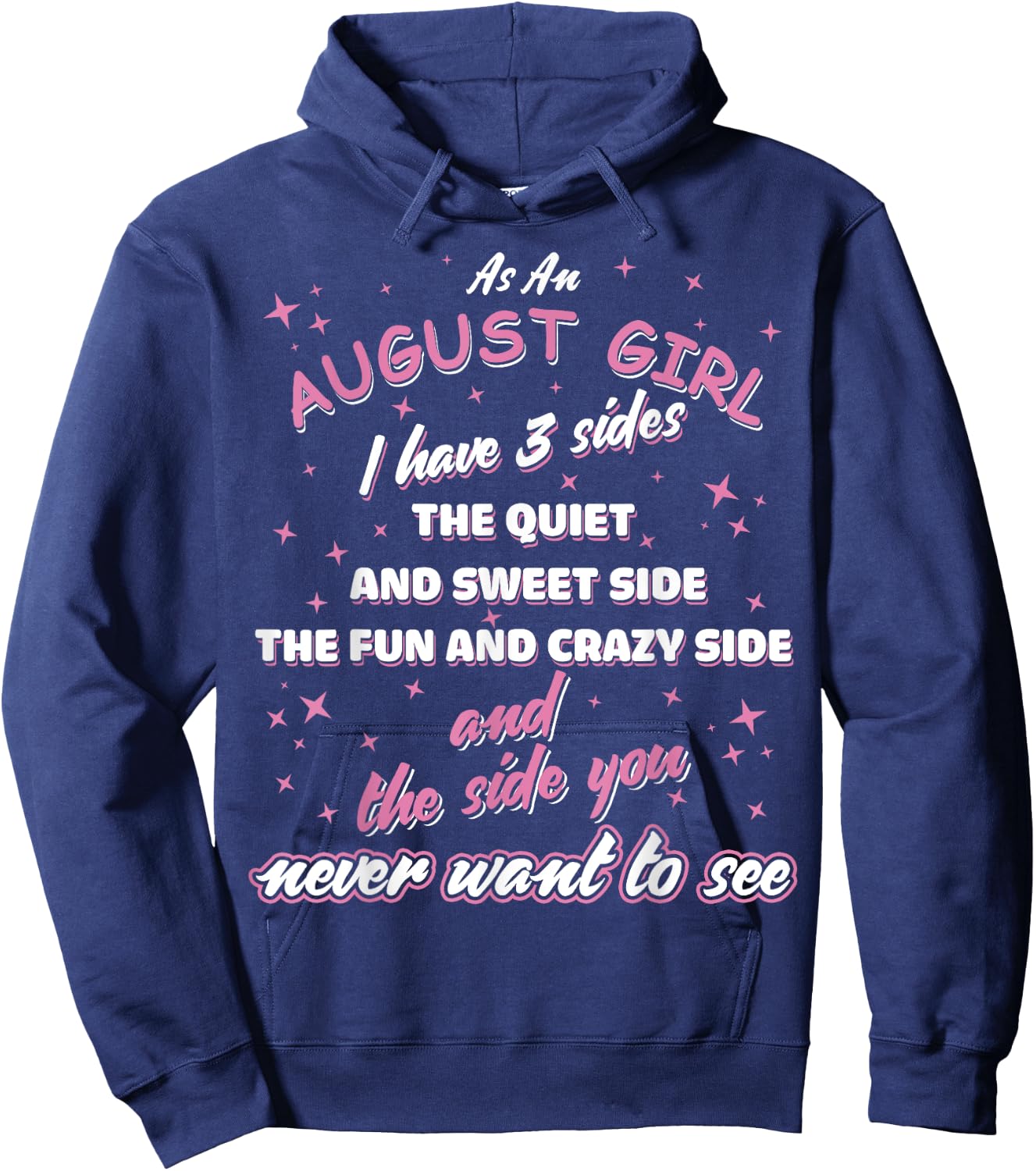 As An August Girl I Have Three Sides Hoodie - Hoodie | Navy