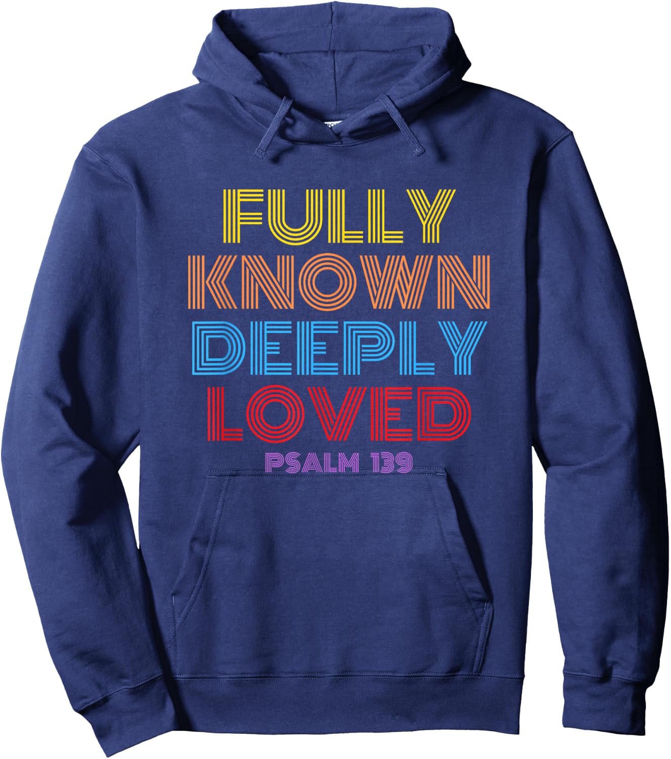 Fully Known Deeply Loved Christian Psalm 139 Hoodie - Hoodie | Navy