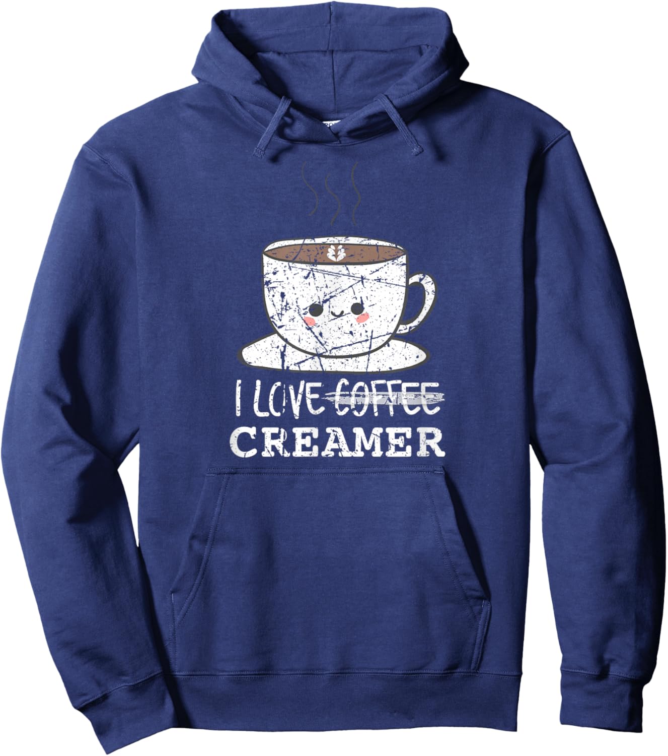 I Love Coffee Creamer Funny Coffee Design Hoodie - Hoodie | Navy