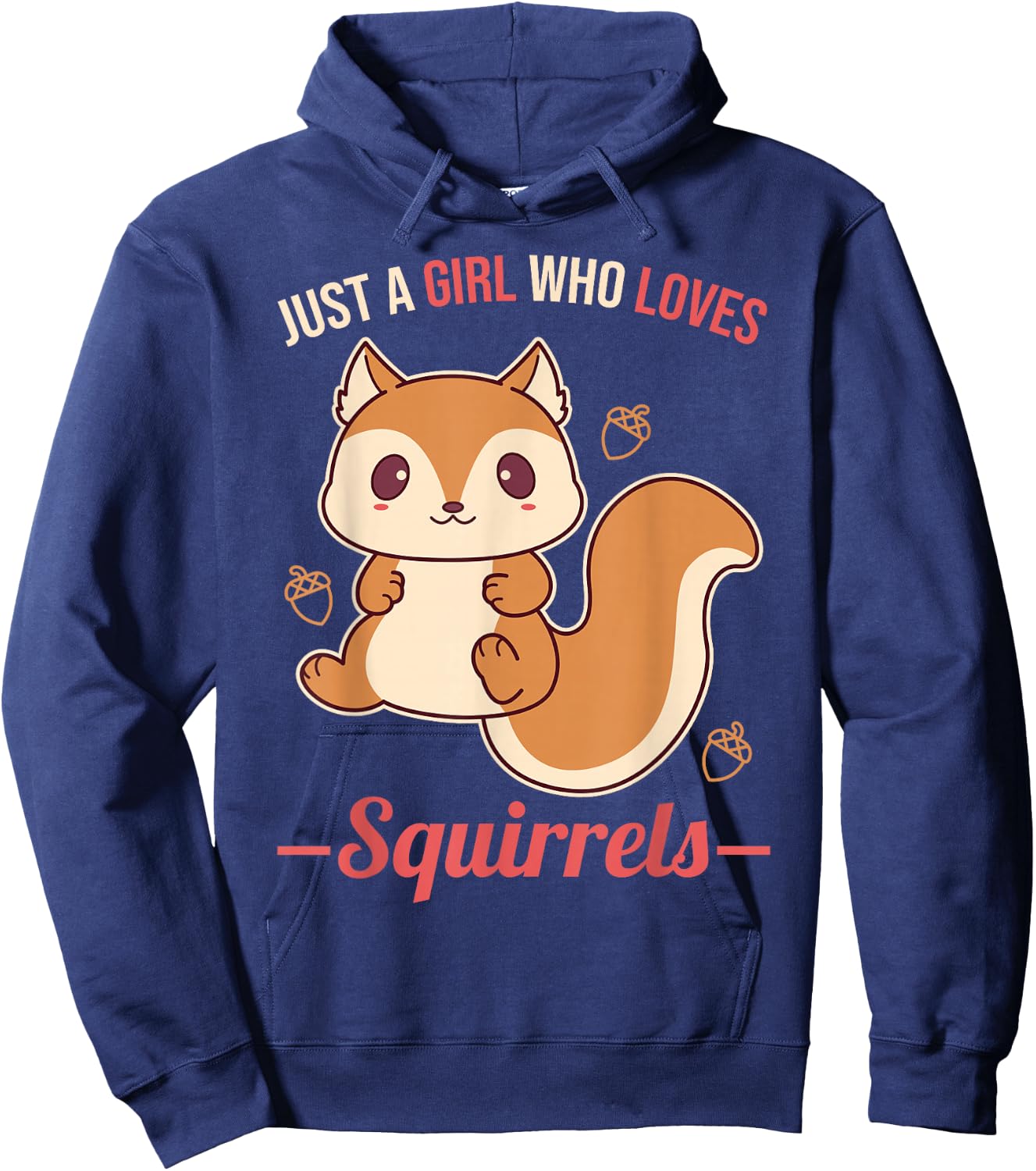 Just A Girl Who Loves Squirrels Hoodie - Hoodie | Navy