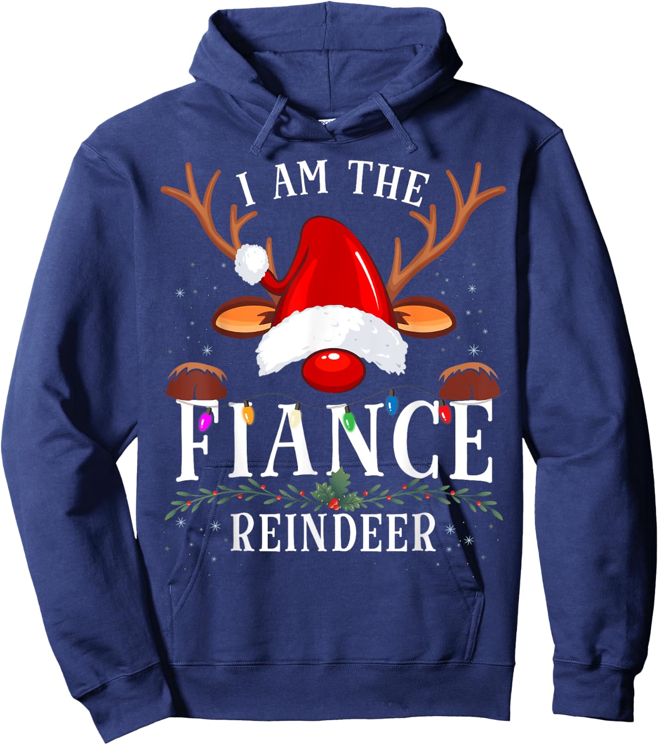 I Am The Fiance Reindeer Christmas Family Hoodie - Hoodie | Navy