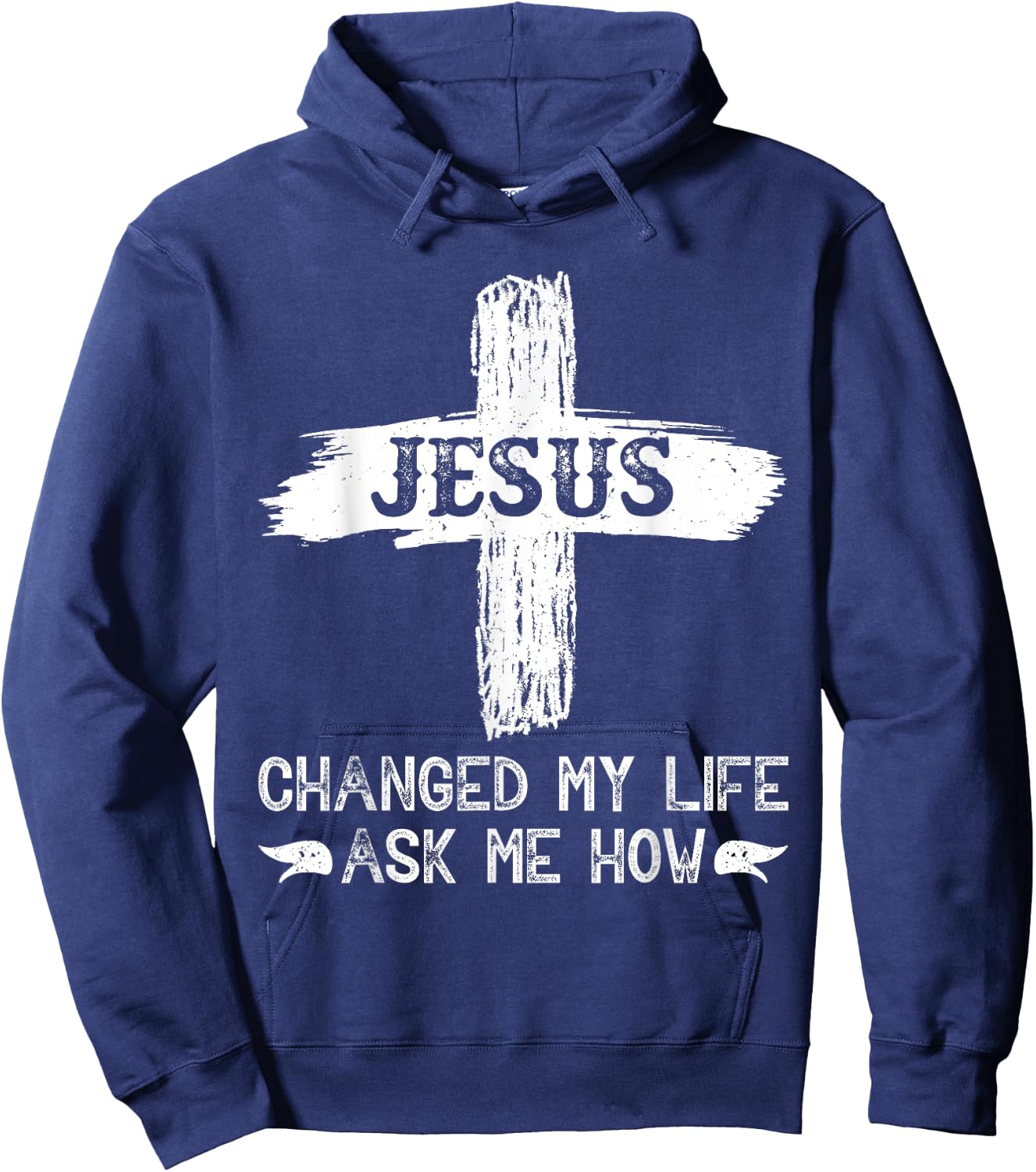 Jesus Changed My Life Ask Me How Hoodie - Hoodie | Navy