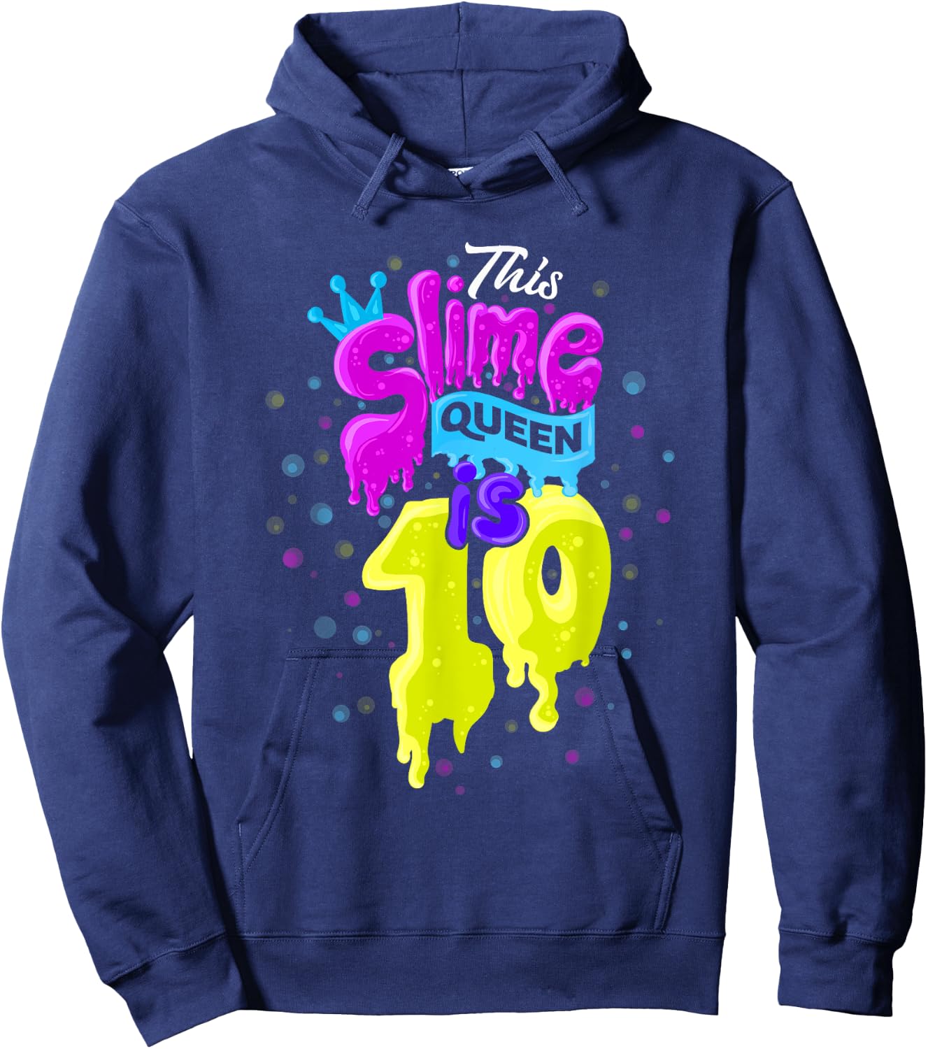 Slime Queen 10th Birthday Slime Shirt 10 Hoodie - Hoodie | Navy