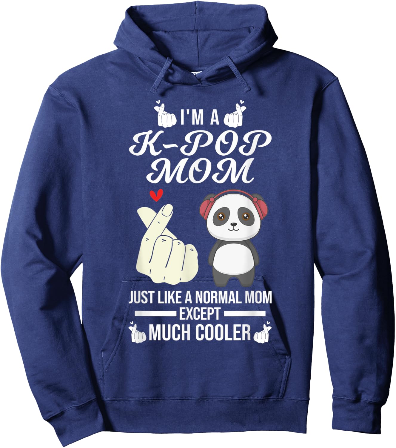 I'm a k-pop mom just like a normal k-pop merch Hoodie - Hoodie | Navy