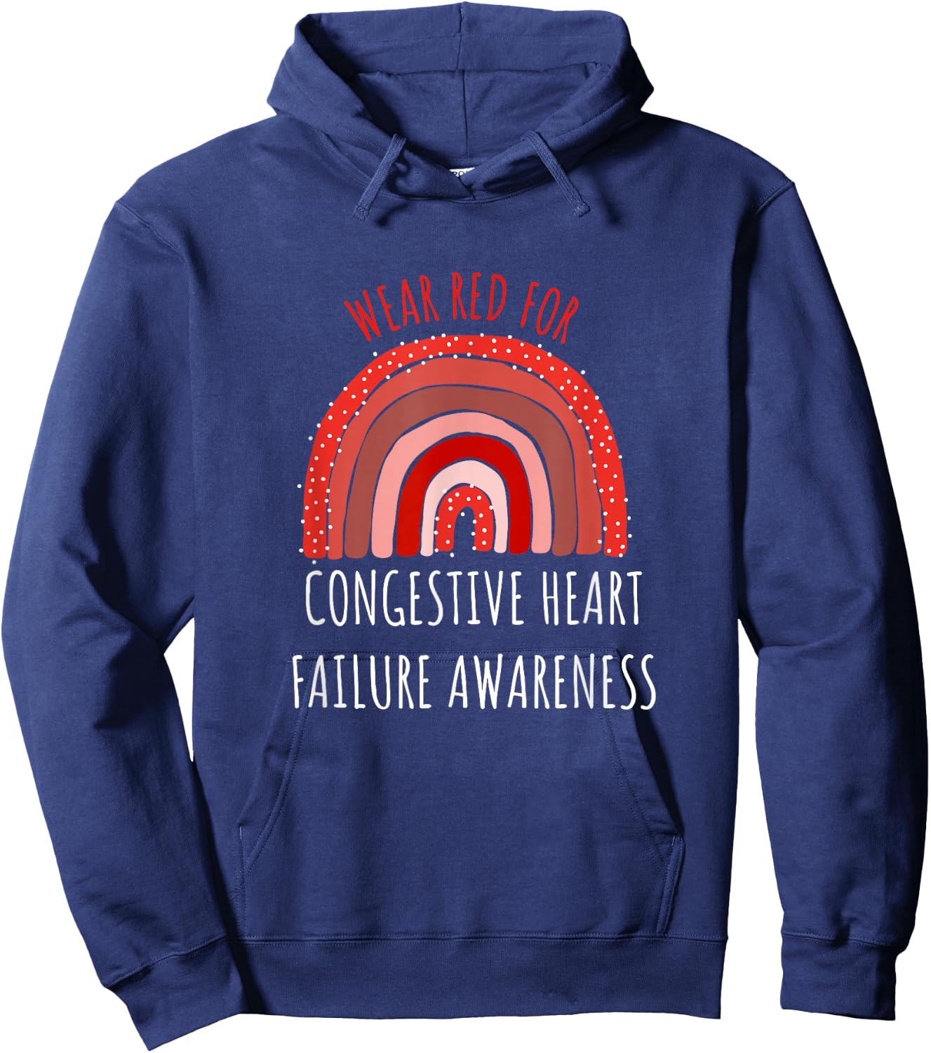 Wear Red For Congestive Heart Failure Awareness Hoodie - Hoodie | Navy