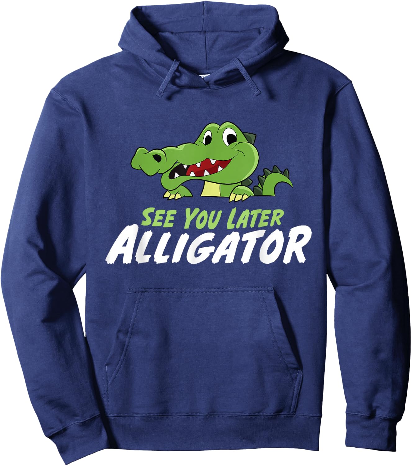 Funny Crocodile See You Later Alligator Hoodie - Hoodie | Navy