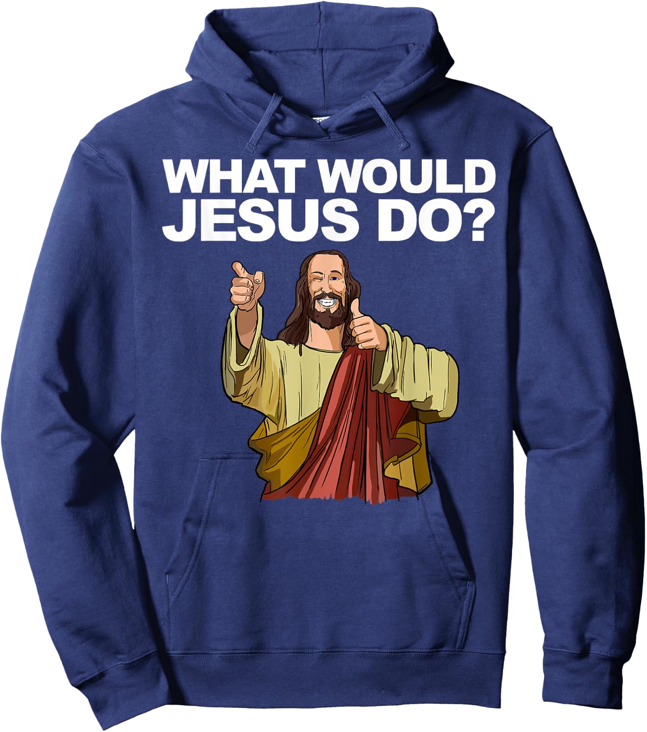 What Would Jesus Do Hoodie - Hoodie | Navy