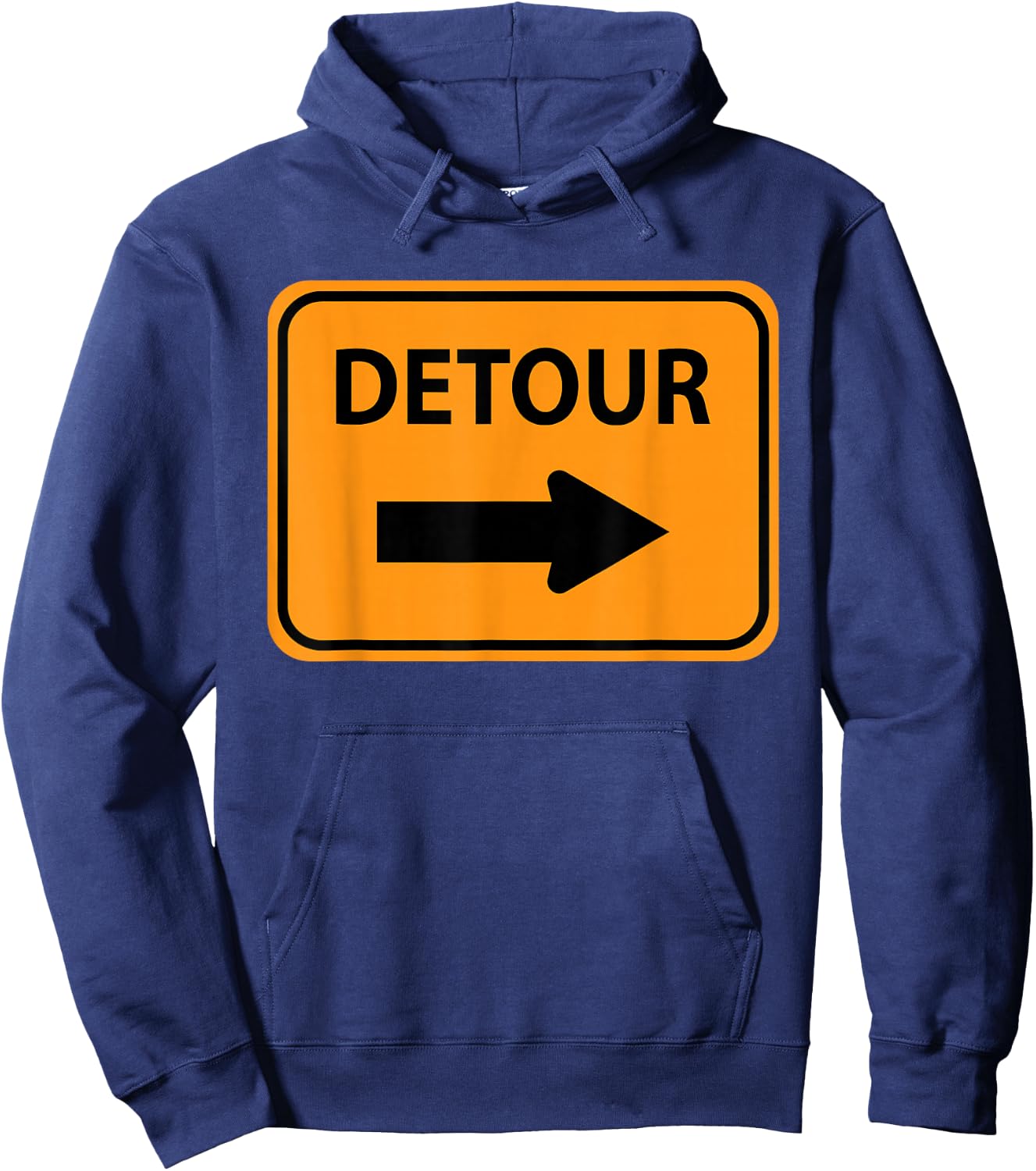 Detour Sign Simple Easy Halloween Costume Hoodie - Hoodie | Navy