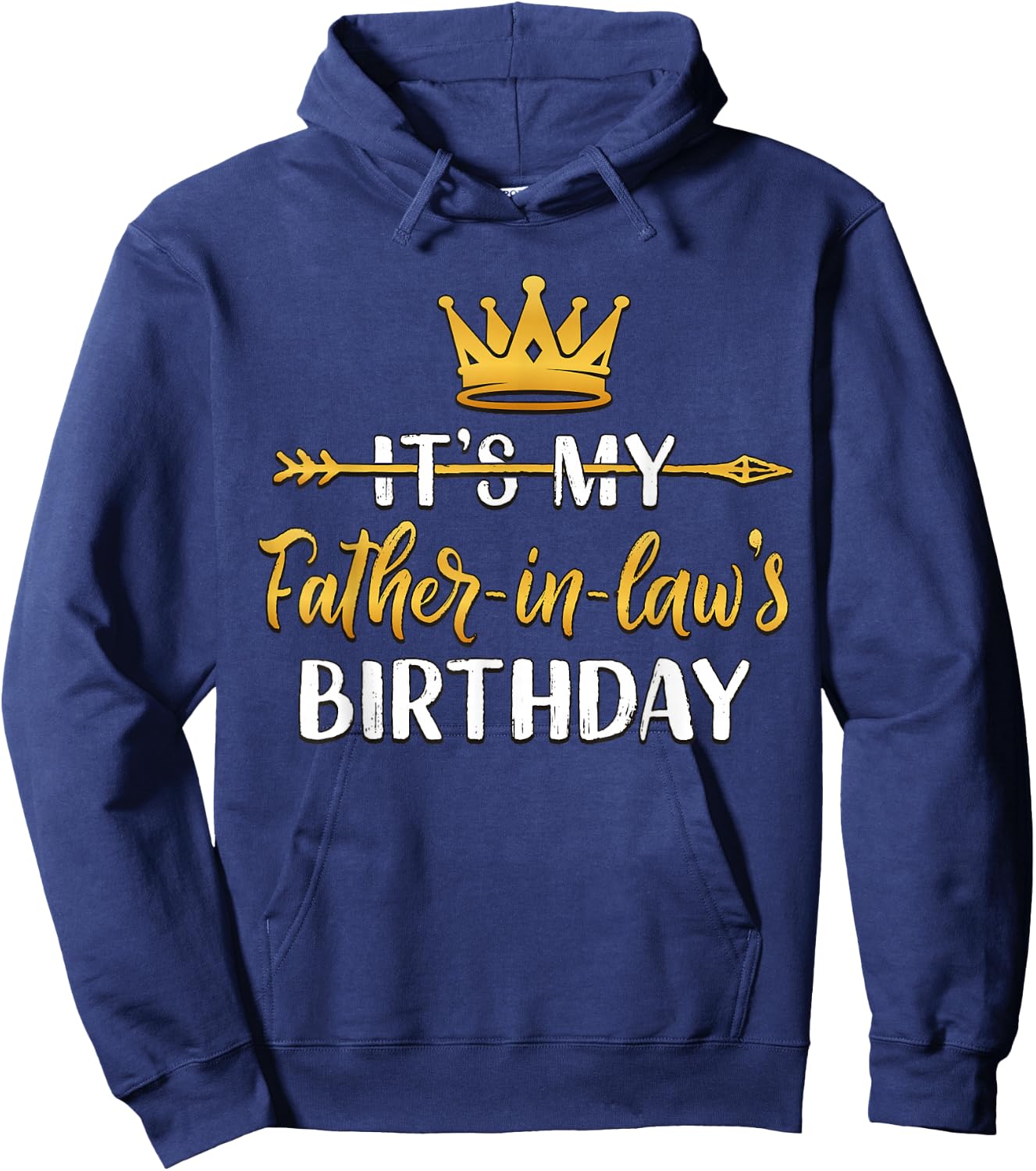 It's My Father-In-Law's Birthday Party Idea Hoodie - Hoodie | Navy