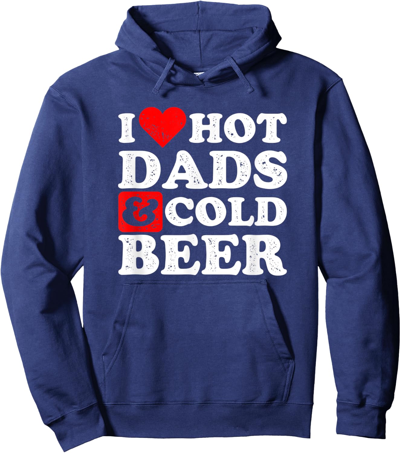 I Heart Hot Dads and Cold Beer Design Beer Hoodie - Hoodie | Navy