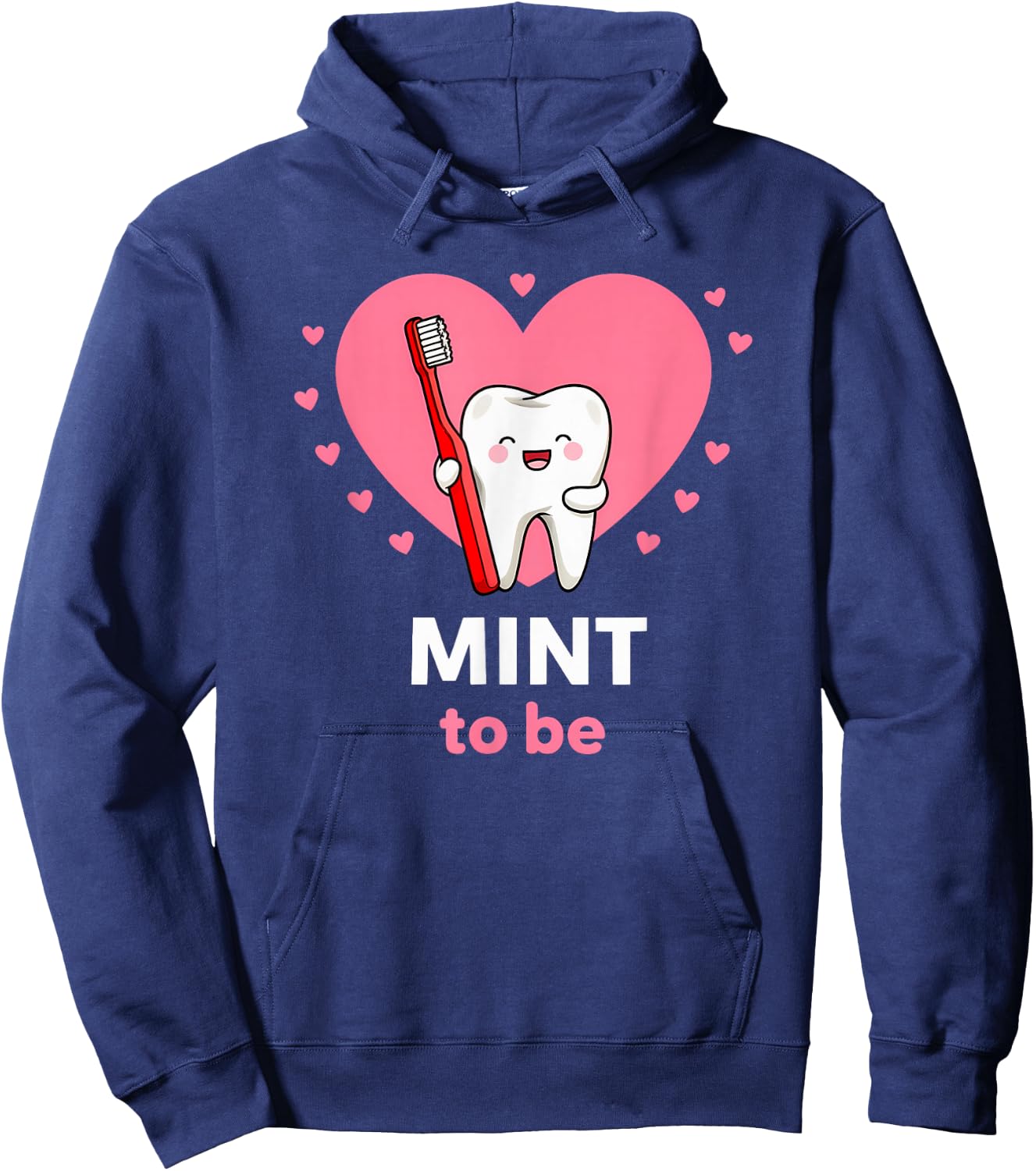 Cute Tooth Mint to Be Dental Hygienist Hoodie - Hoodie | Navy