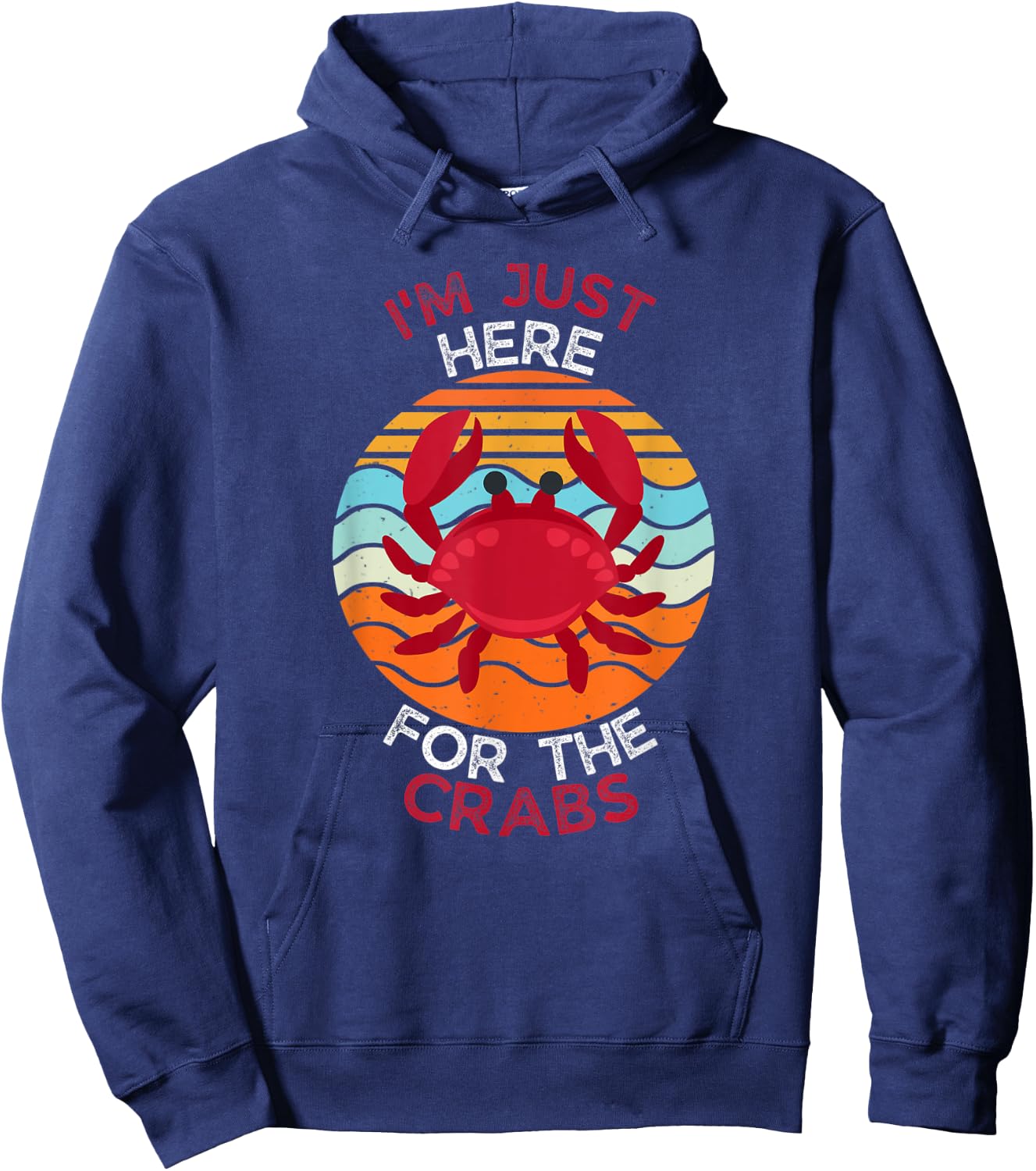 I'm Just Here For The Crabs Hoodie - Hoodie | Navy
