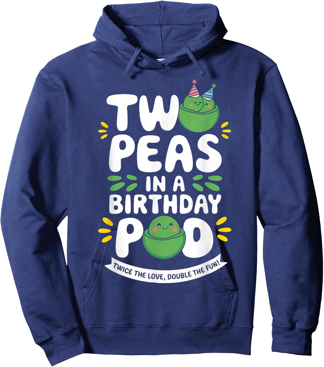 Two Peas in a Birthday Pod Twin Humor Hoodie - Hoodie | Navy