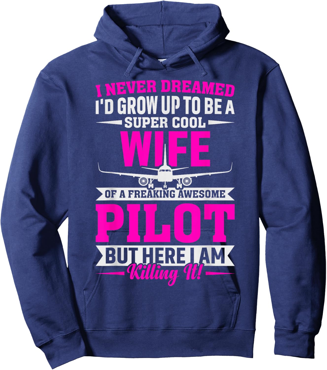 Wife of a Freaking Awesome Pilot Gifts Hoodie - Hoodie | Navy