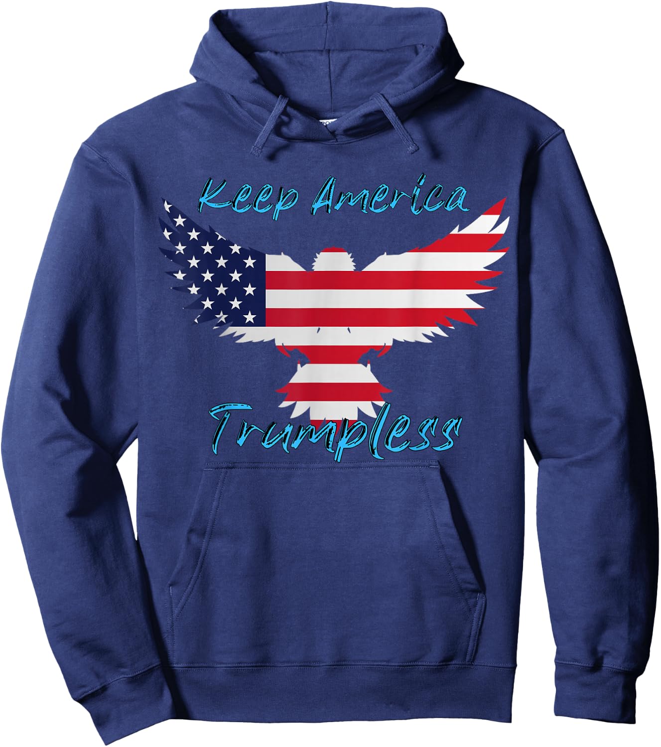 Keep America Trumpless Funny Anti-Trump Apparel Hoodie - Hoodie | Navy
