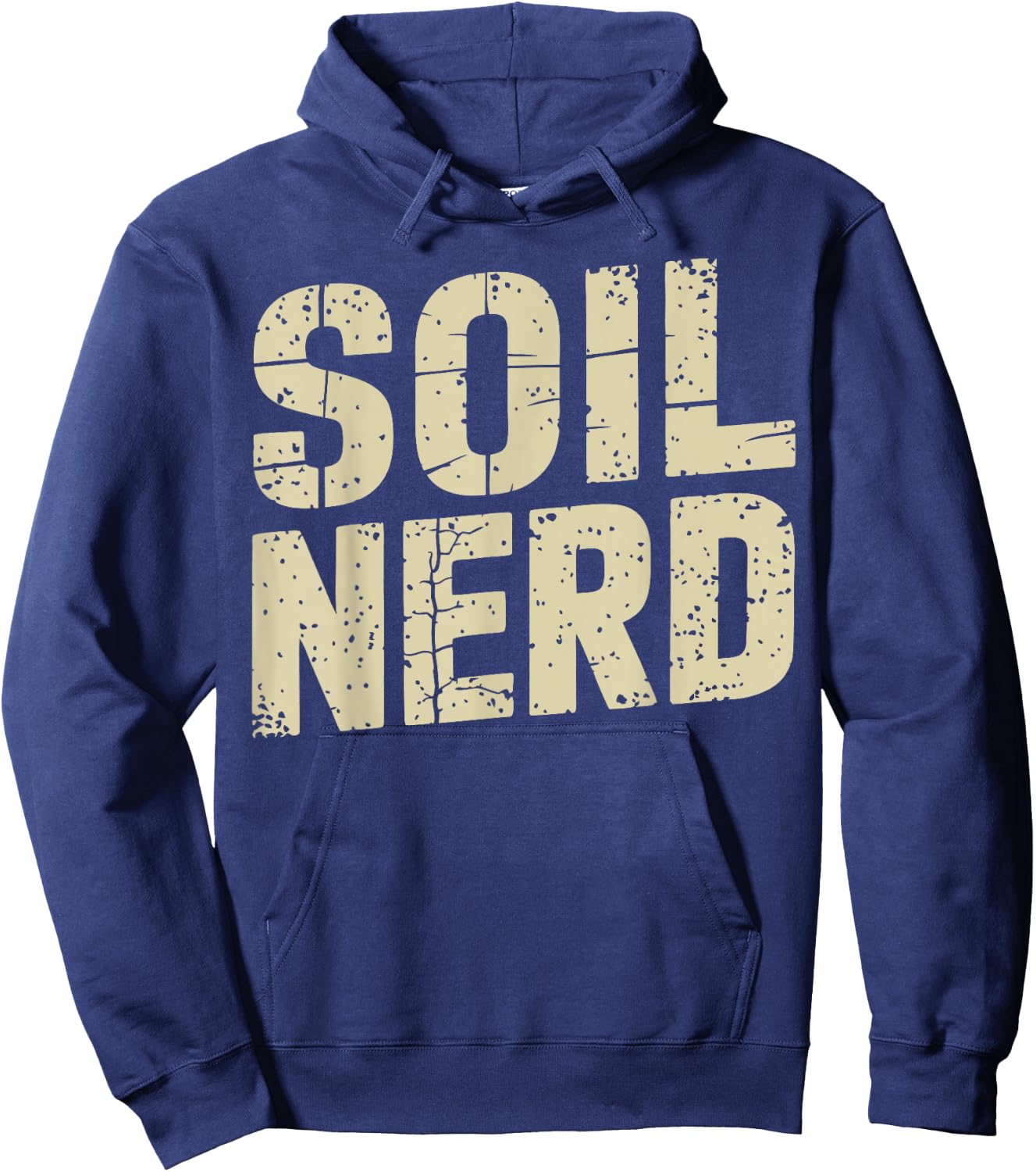 Soil Science Soil Nerd Funny Soil Scientist Hoodie - Hoodie | Navy