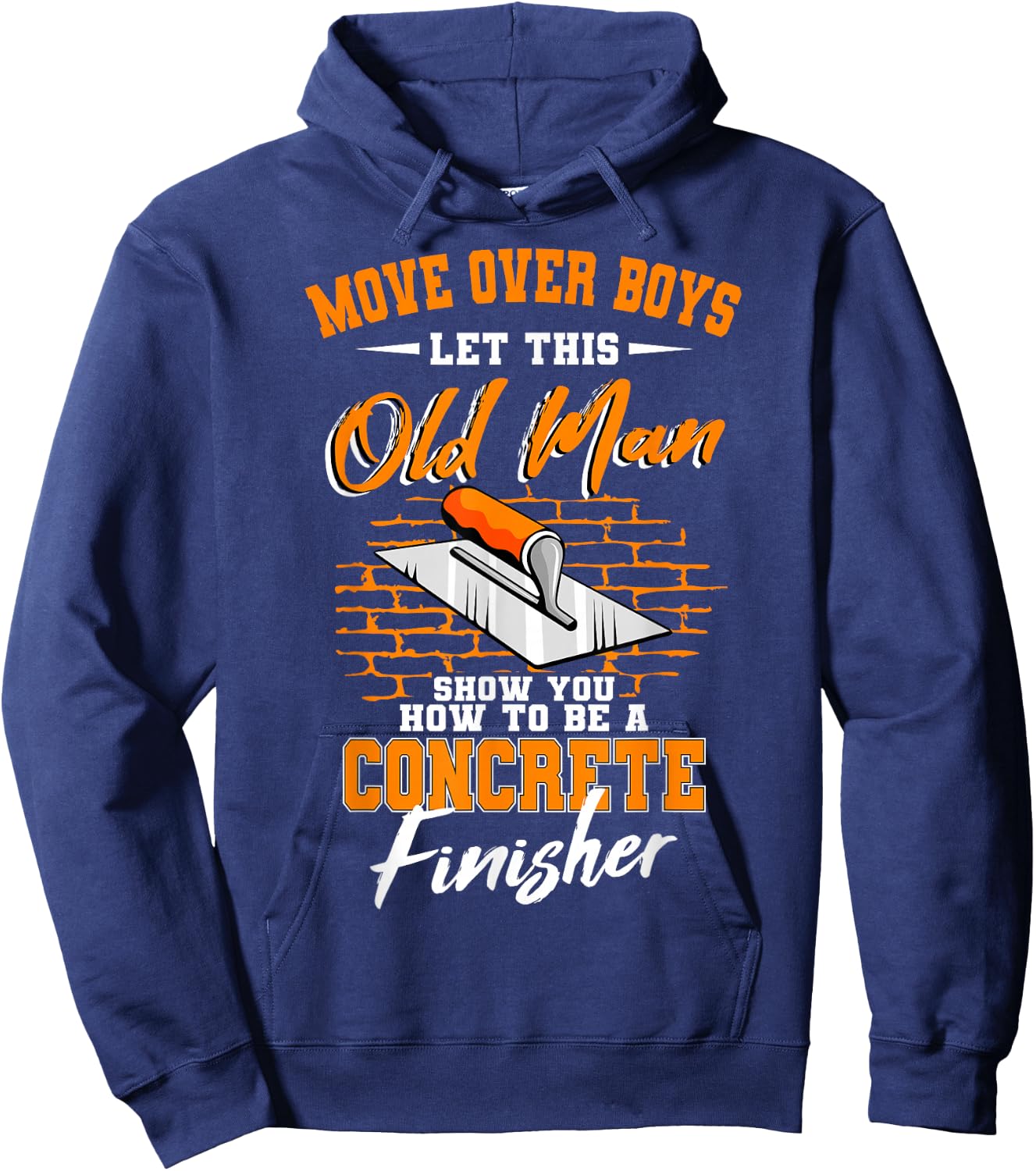 Cool Skilled Old Man Concrete Finisher Laborer Hoodie - Hoodie | Navy