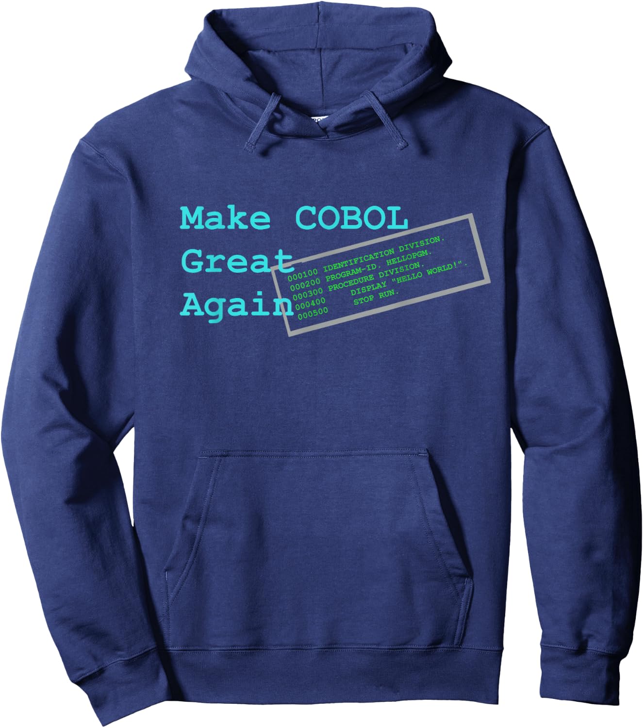 Make COBOL Great Again Funny Design Hoodie - Hoodie | Navy