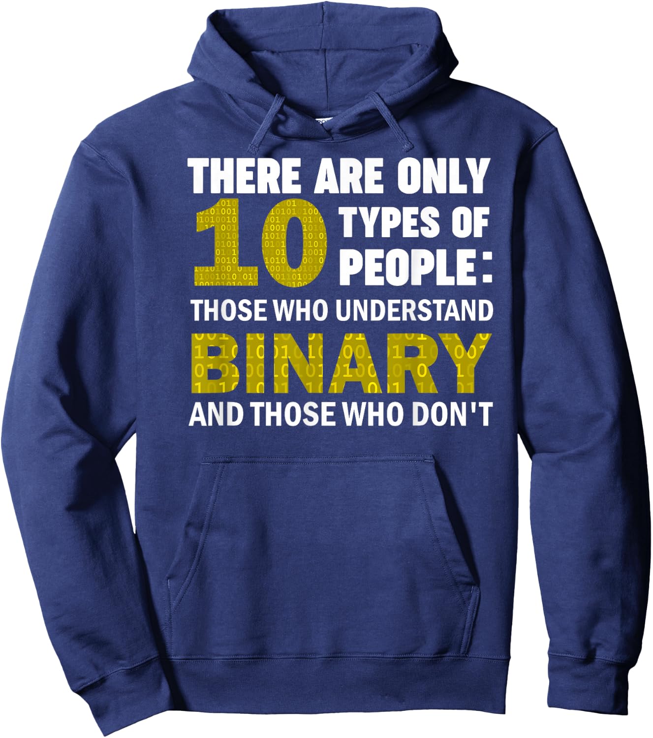 There Are Only 10 Types Of People Programmer Hoodie - Hoodie | Navy