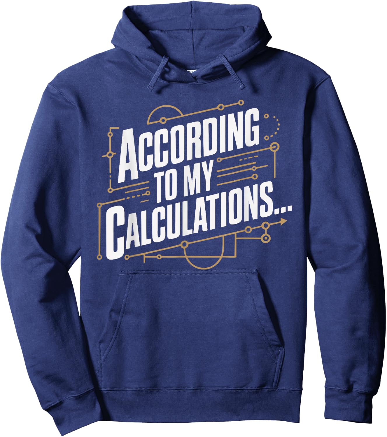 According to My Calculations Hoodie - Hoodie | Navy