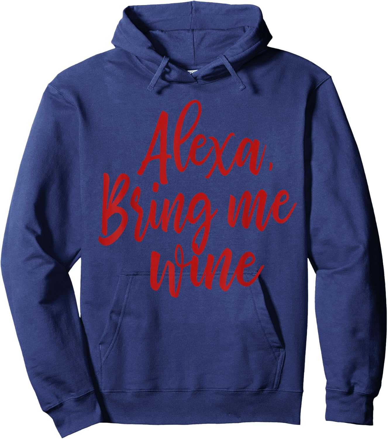 Alexa, Bring Me Wine Hoodie - Hoodie | Navy