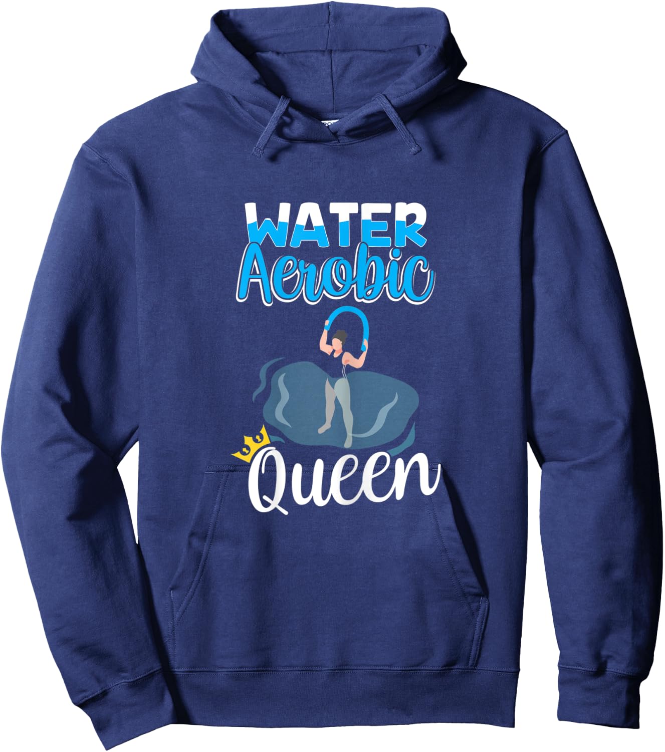 Water Aerobics Queen - Water Aerobic Hoodie - Hoodie | Navy