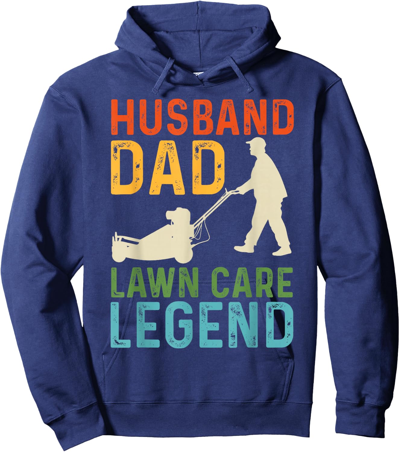 Husband Dad Lawn Care Legend Hoodie - Hoodie | Navy