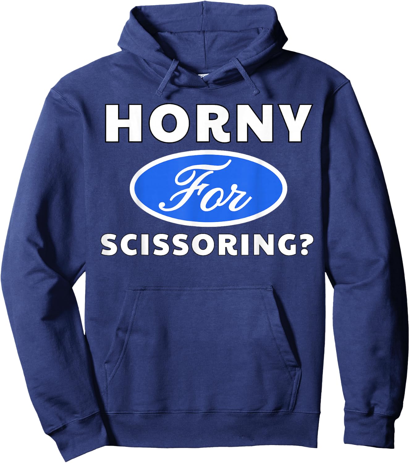 Horny for Scissoring? - Sexy Gifts Hoodie - Hoodie | Navy
