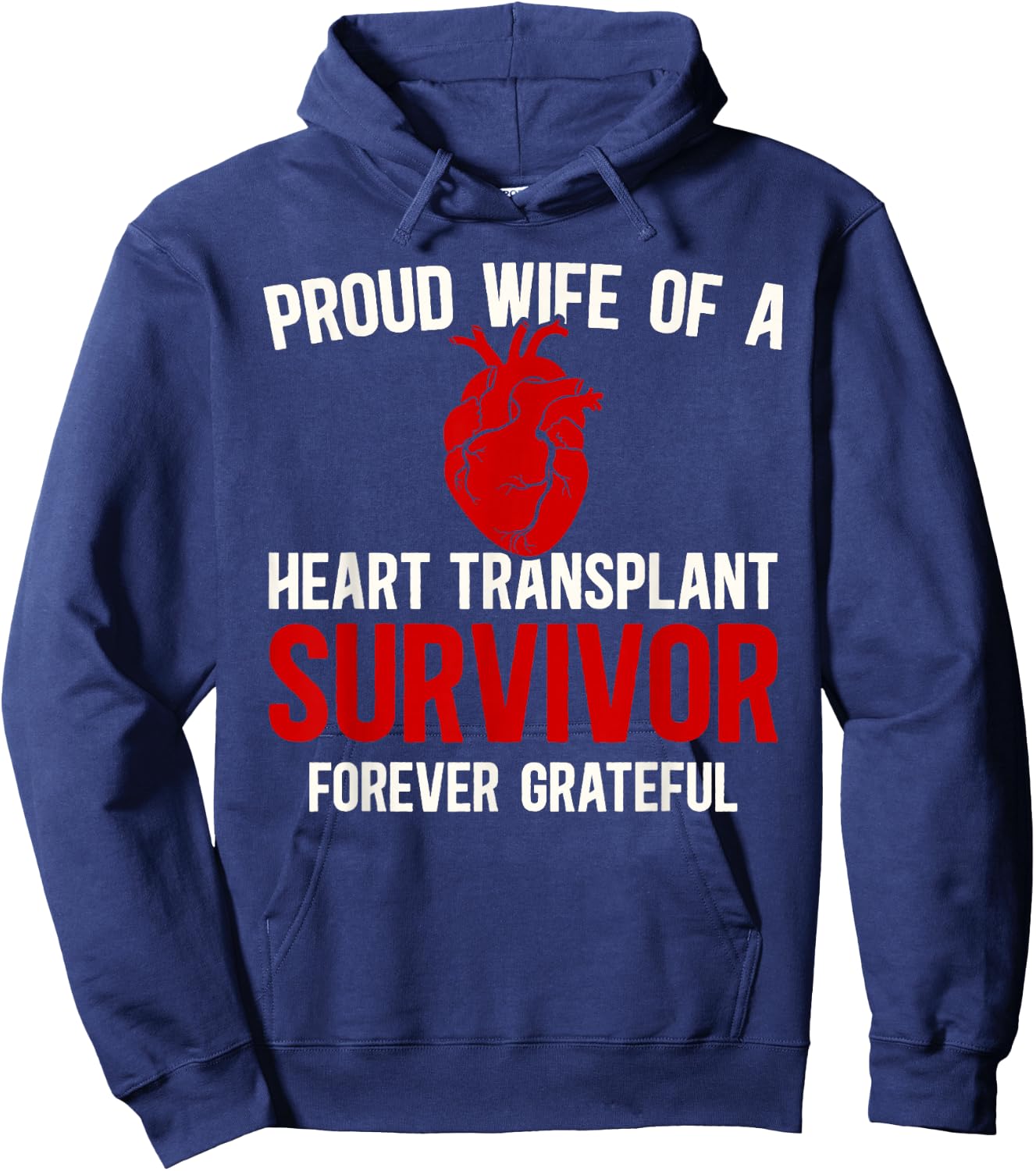 Proud Wife of A Heart Transplant Survivor Wife Hoodie - Hoodie | Navy
