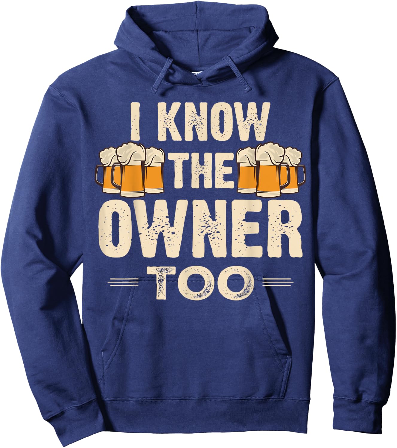 I Know The Owner Too Funny Bartender Men Women Hoodie - Hoodie | Navy