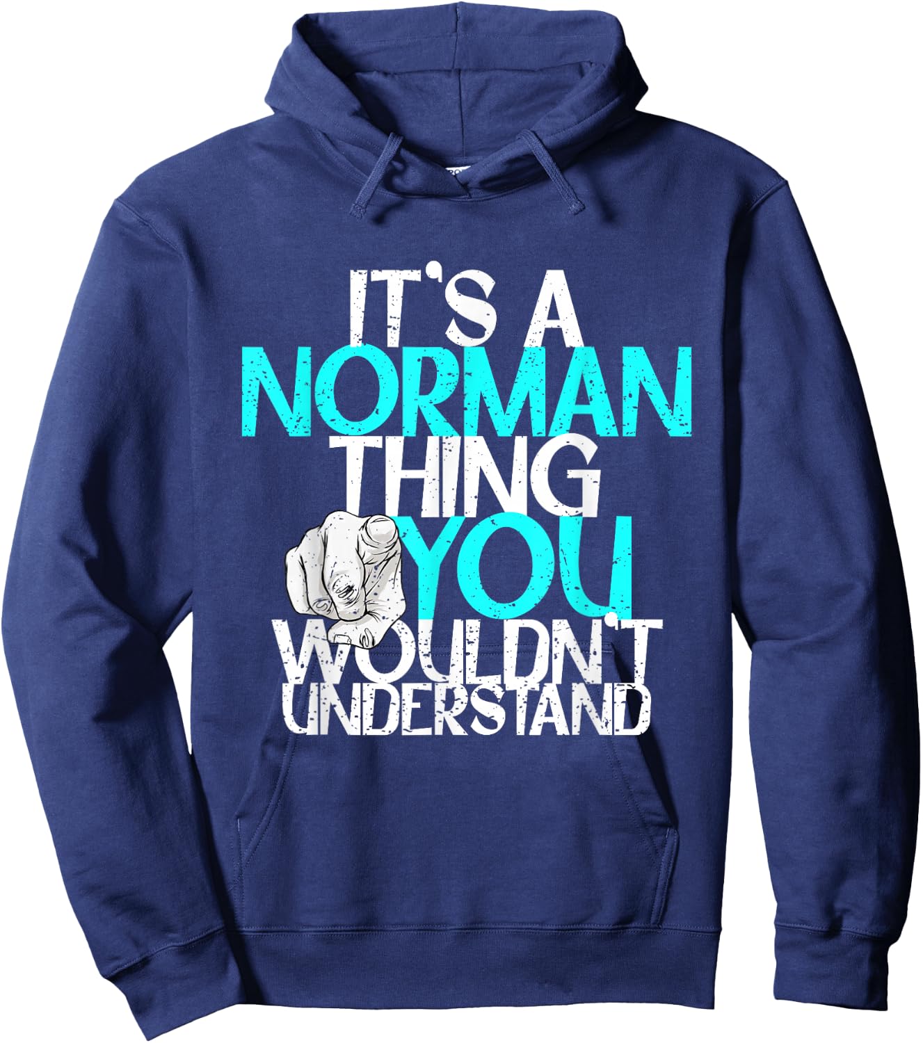 It's A Norman Thing You Wouldn't Understand Hoodie - Hoodie | Navy