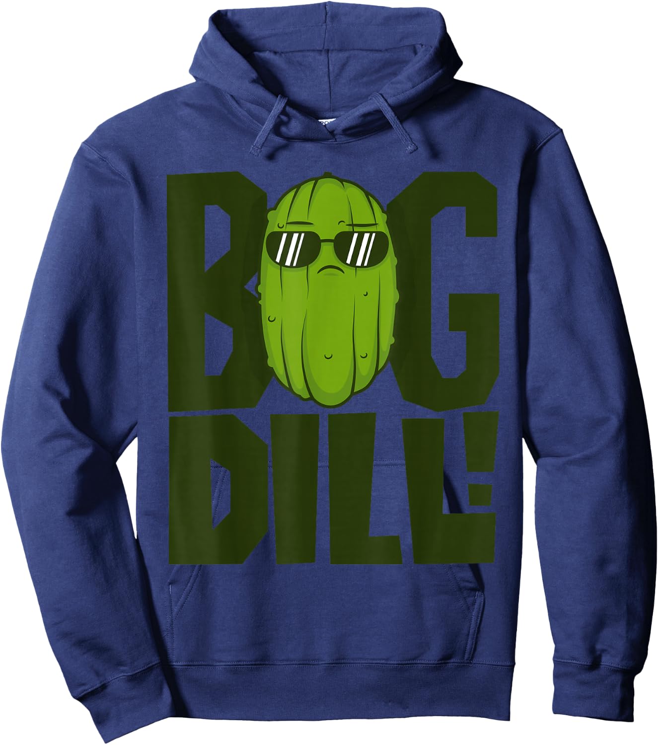 Big Dill - I Love Green Pickles Shirt Hoodie - Hoodie | Navy