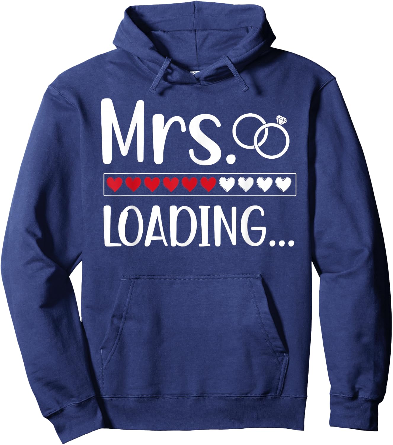 Mrs Loading Future Mrs Future Bride Mrs To Be Hoodie - Hoodie | Navy